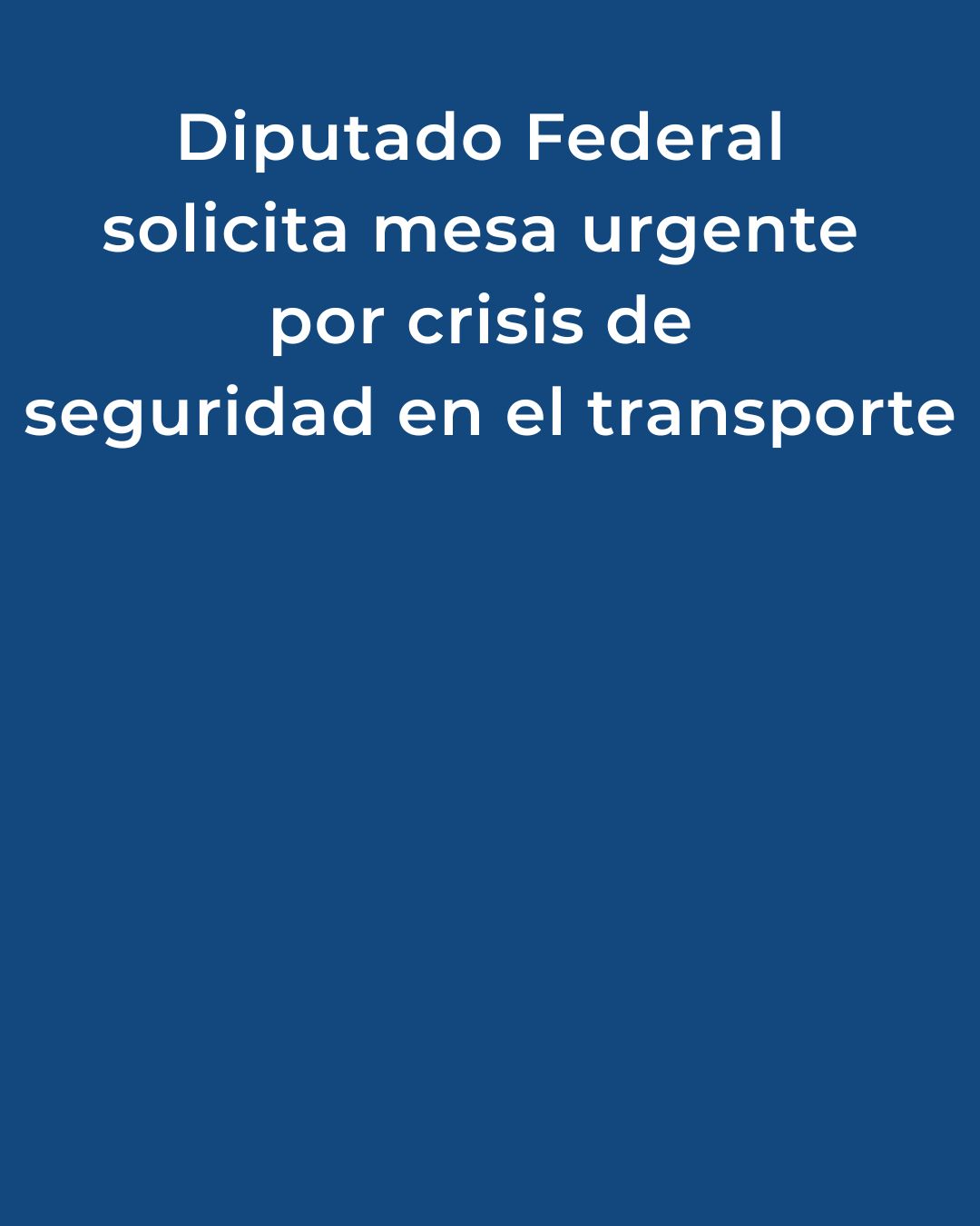Llamado Urgente para Garantizar la Seguridad en Carreteras de México
