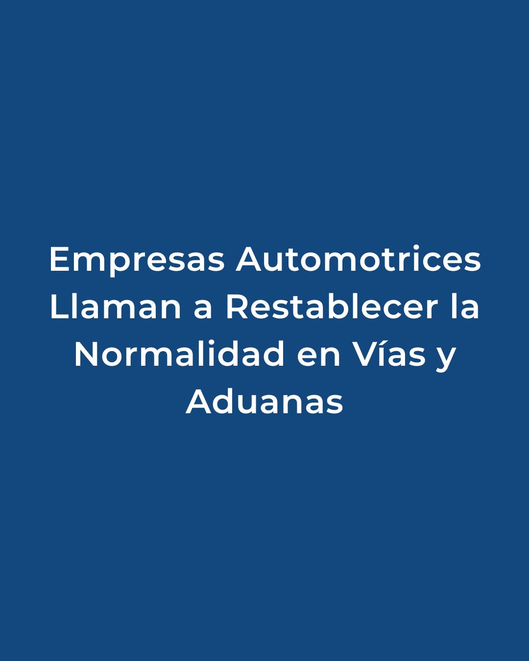 Sector Automotriz Urge Soluciones Ante Afectaciones a la Cadena de Suministro
