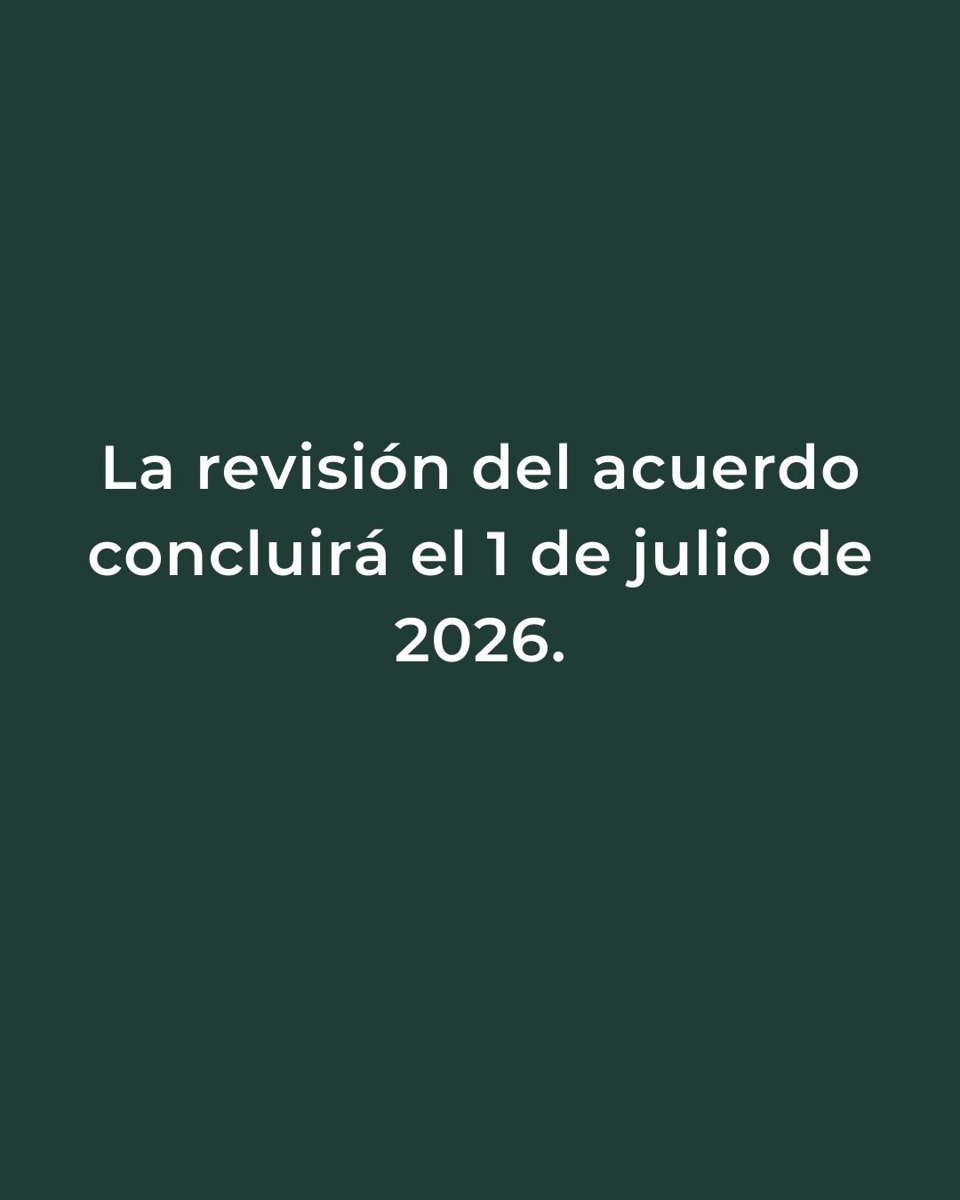 México inicia el proceso de revisión del T-MEC con fecha límite en julio