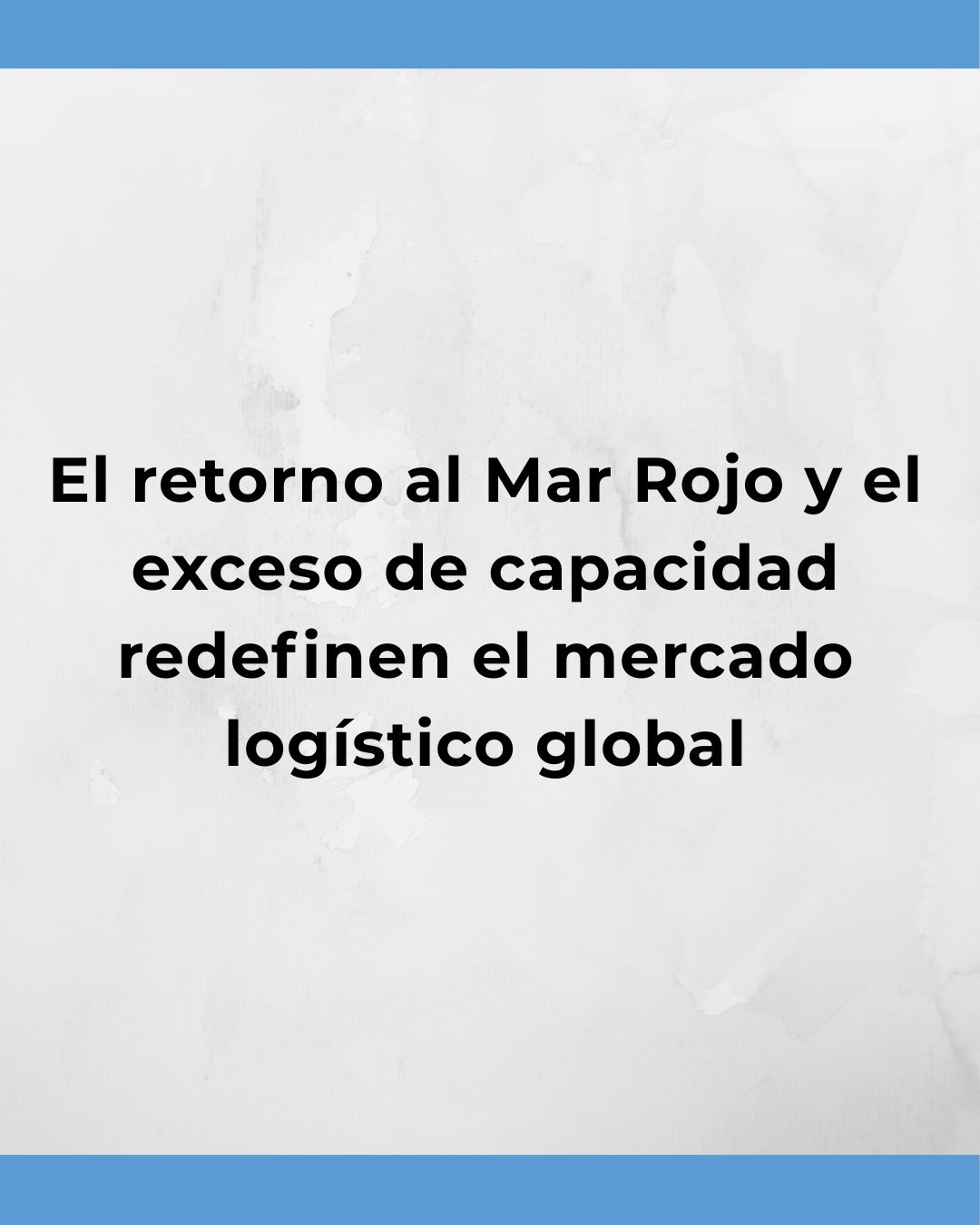 Fletes marítimos a la baja en 2026