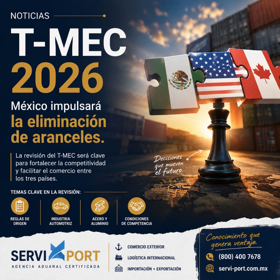 T-MEC 2026: México buscará eliminar aranceles en la revisión del tratado
