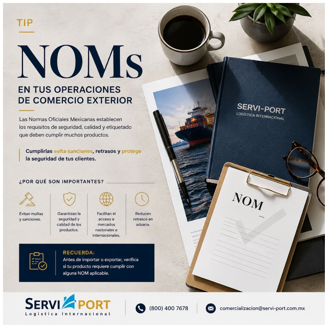 NOM en Comercio Exterior: por qué son esenciales para importar y exportar en México