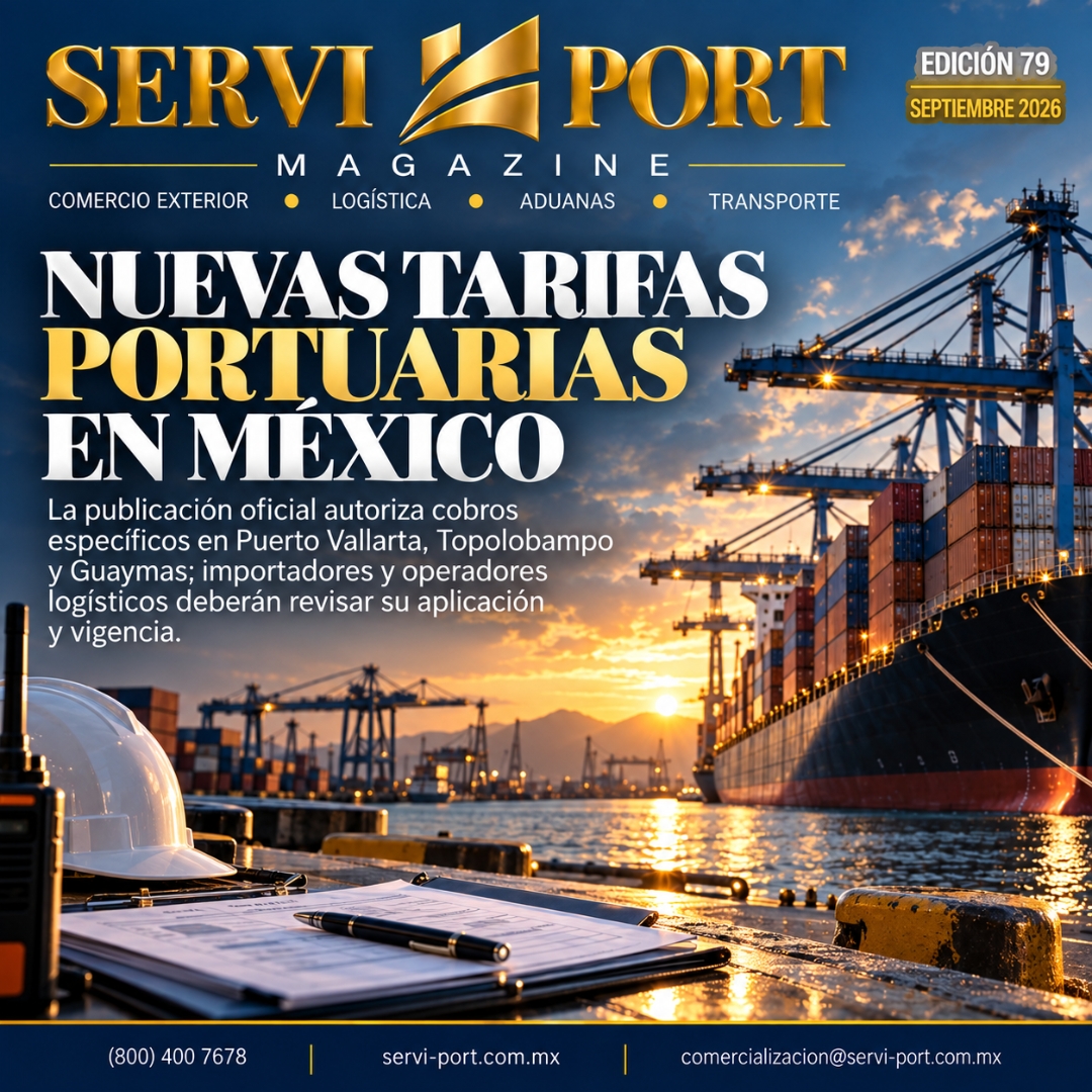 Nuevas tarifas portuarias en México: lo que deben revisar importadores y operadores logísticos