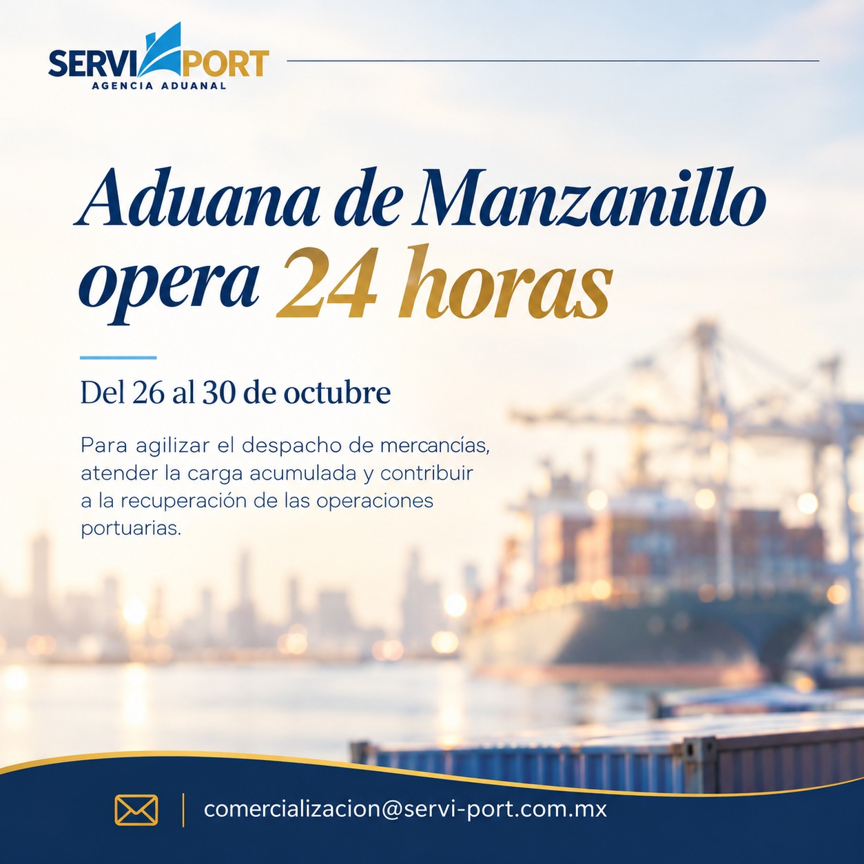 Aduana de Manzanillo extiende operaciones a 24 horas del 26 al 30 de octubre