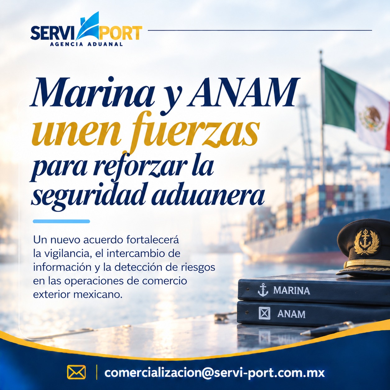 MARINA Y ANAM REFUERZAN LA VIGILANCIA ADUANERA: NUEVA ALIANZA PARA UN COMERCIO EXTERIOR MÁS SEGURO