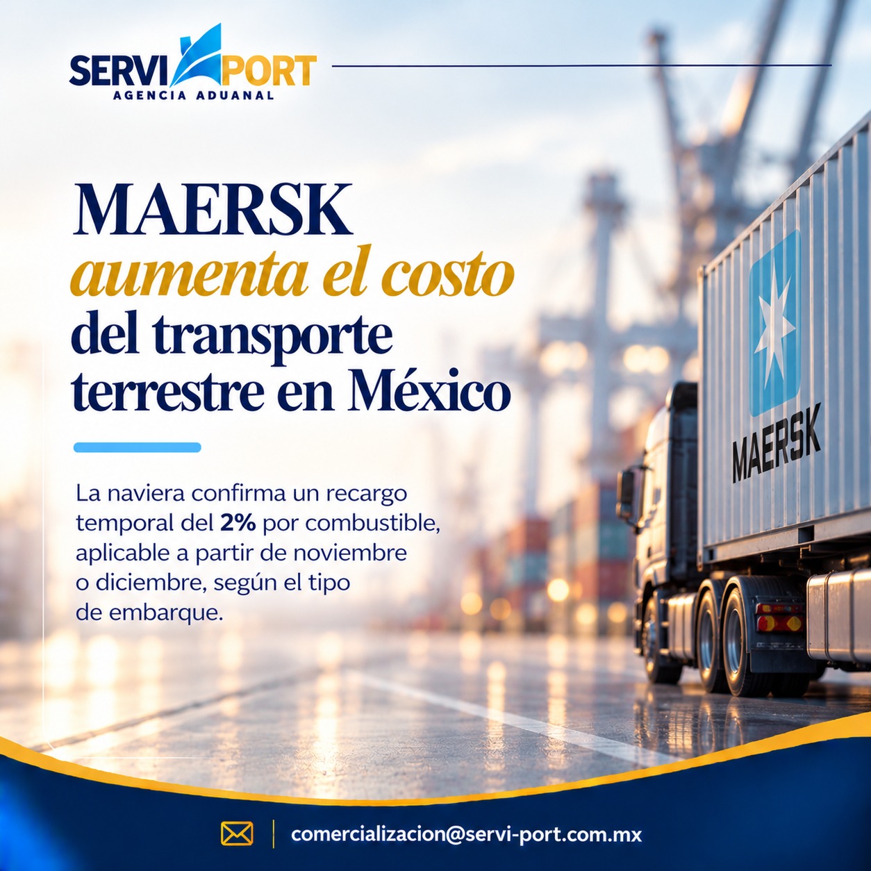 MAERSK AUMENTA EL COSTO DEL TRANSPORTE TERRESTRE EN MÉXICO CON RECARGO DEL 2%